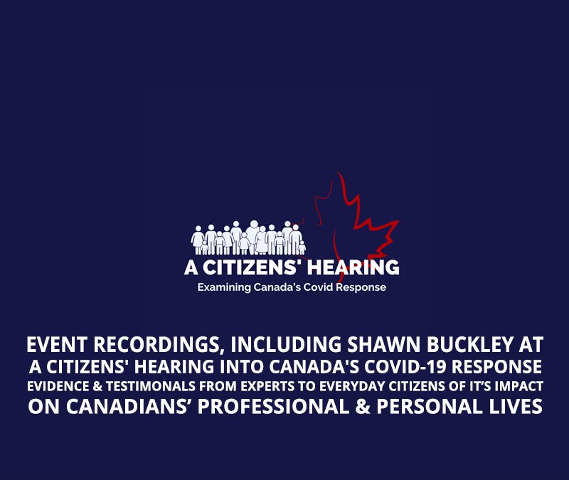 A Citizens’ Hearing into Canada’s Covid-19 Response.